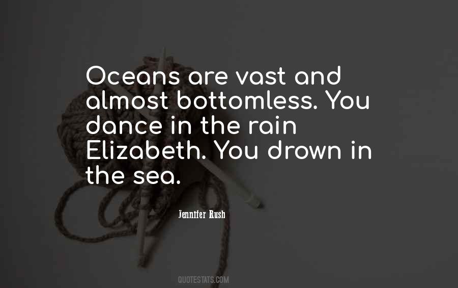 Quotes About The Vast Sea #1708310