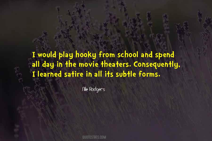 Hooky From School Quotes #1151323
