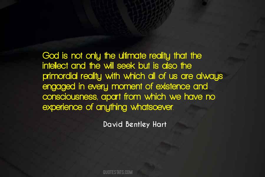 Quotes About Ultimate Reality #1081091