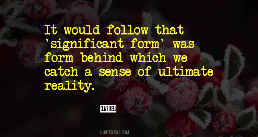 Quotes About Ultimate Reality #1120213