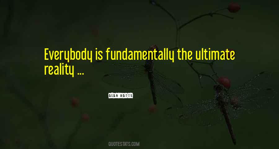 Quotes About Ultimate Reality #1527413