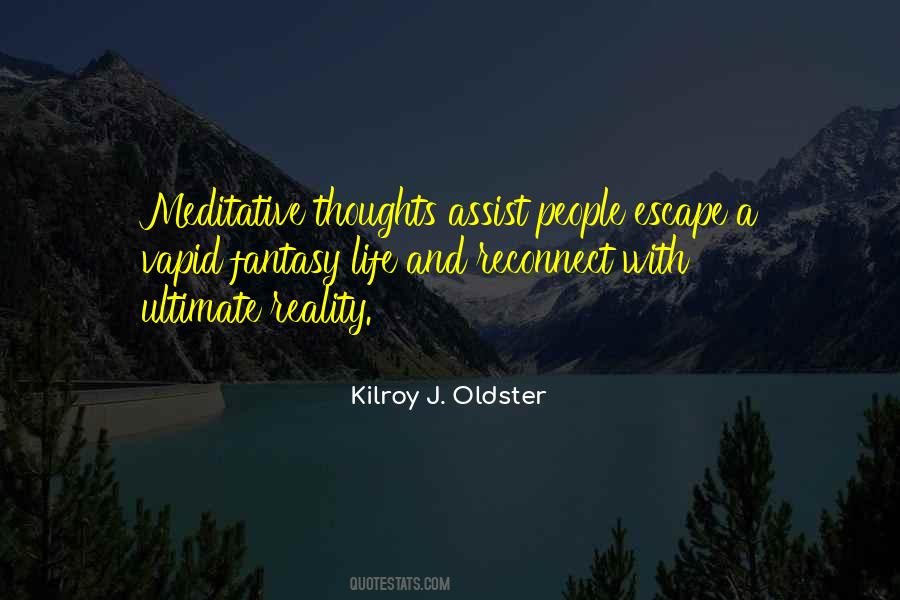 Quotes About Ultimate Reality #1687401