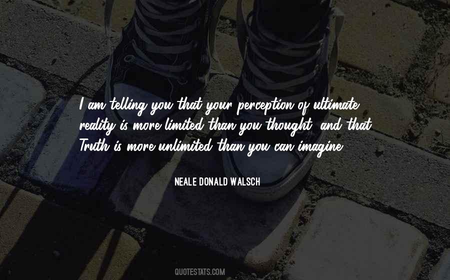 Quotes About Ultimate Reality #516104
