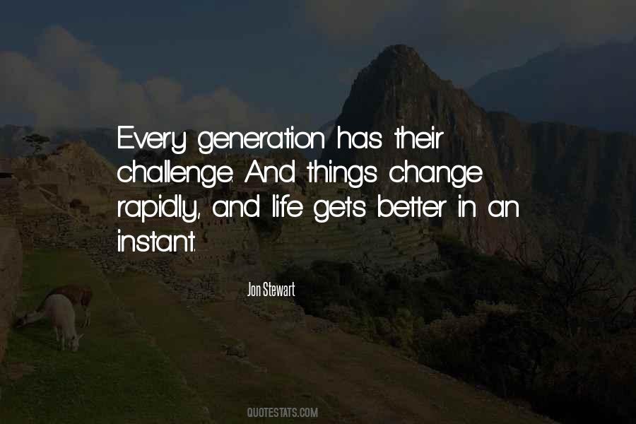 Quotes About Life Can Change In An Instant #1123237