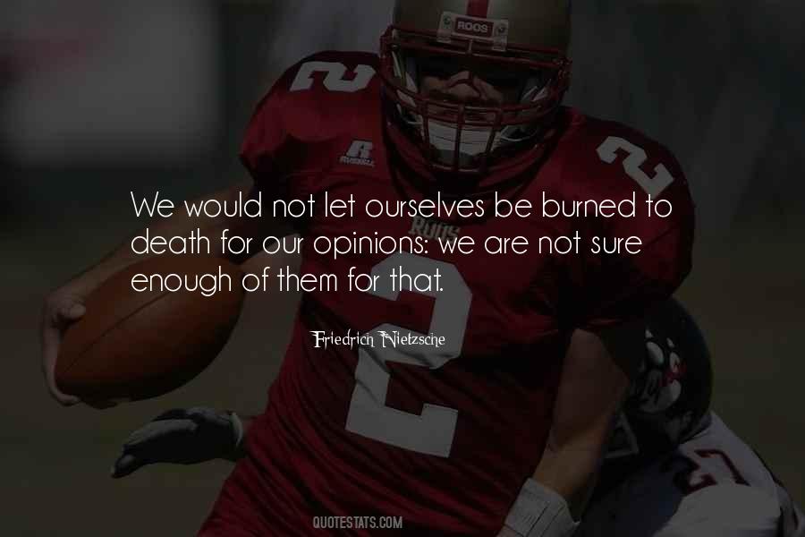 We Are Not Ourselves Quotes #3033