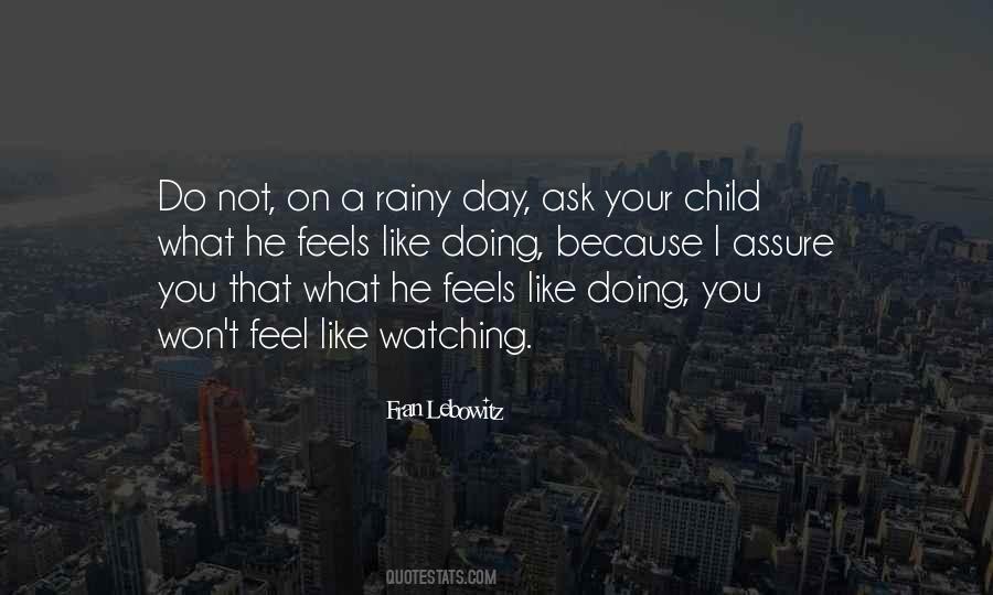 Quotes About Rainy Day #463828