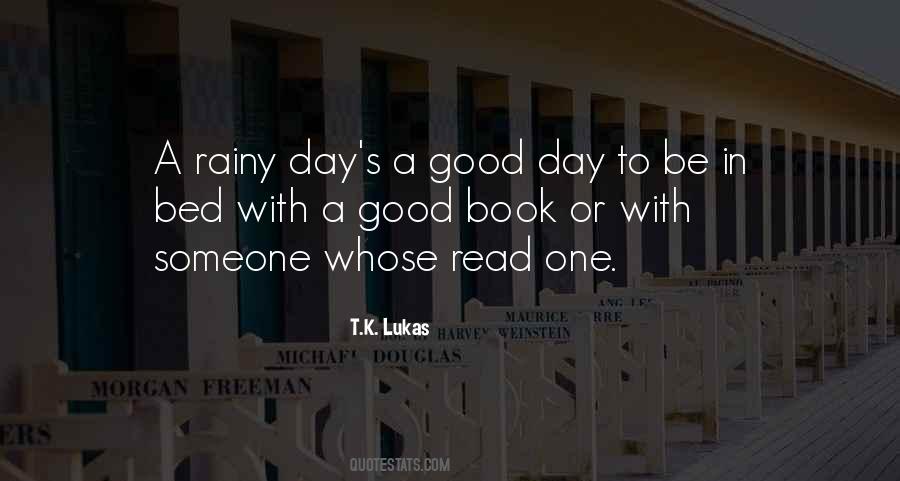 Quotes About Rainy Day #574596