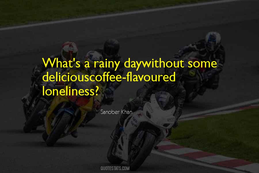 Quotes About Rainy Day #601513