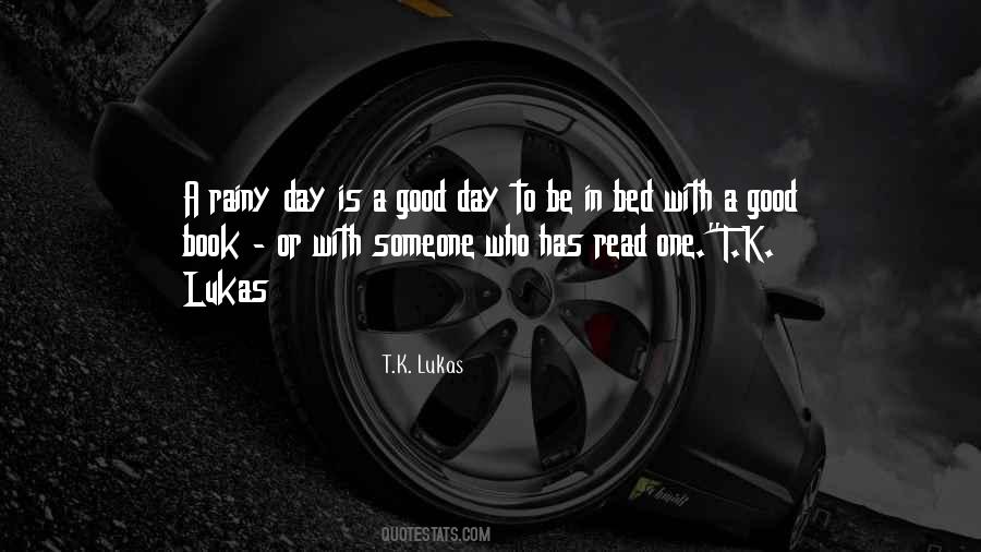 Quotes About Rainy Day #733738