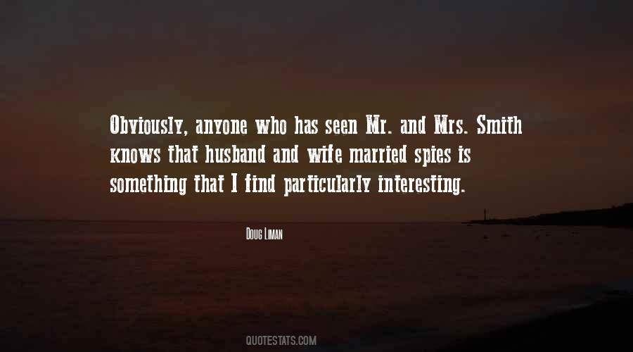 Quotes About Mr And Mrs #143241