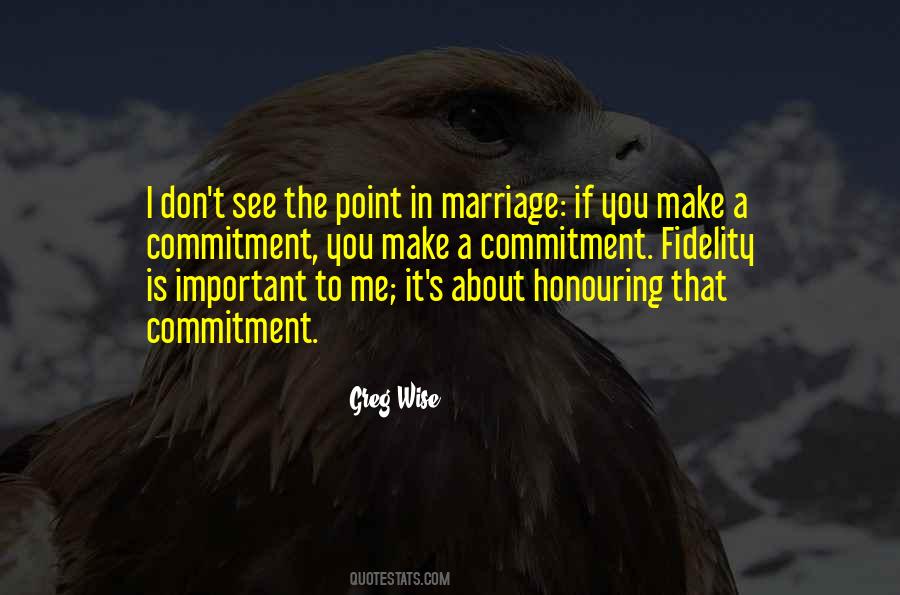 Quotes About Fidelity In Marriage #1609777