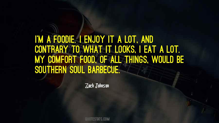 Quotes About Comfort Food #1612300