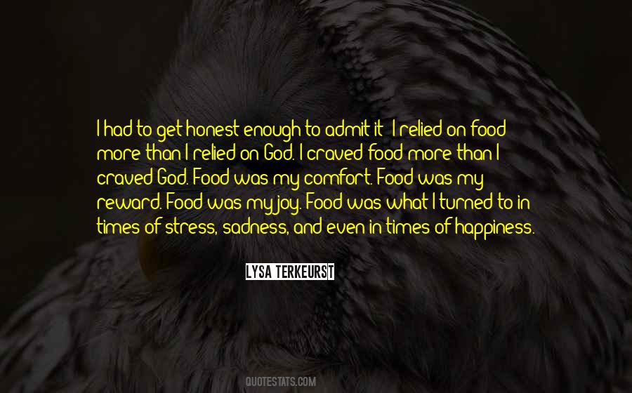 Quotes About Comfort Food #1703974