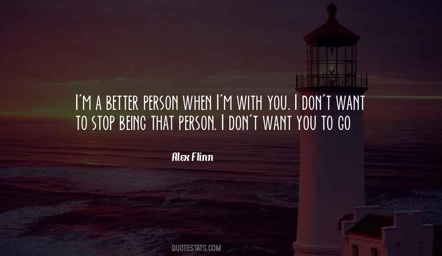 Quotes About Being A Better Person #90994