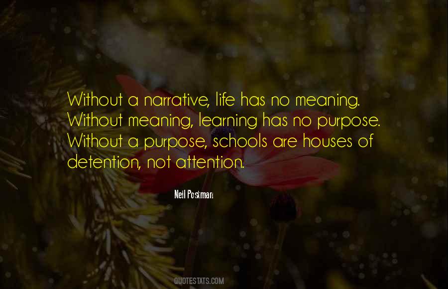 Quotes About Purpose And Meaning #169407