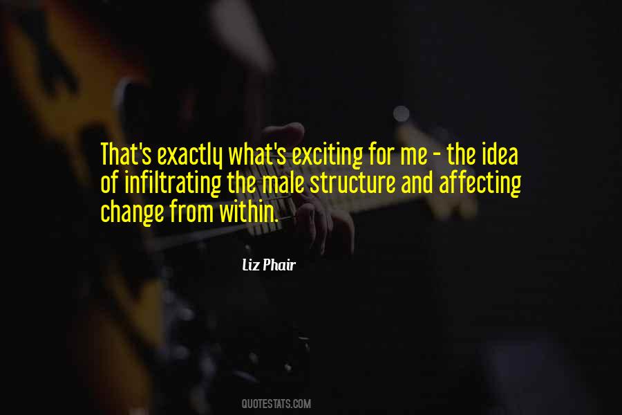 Quotes About Affecting Change #1079695