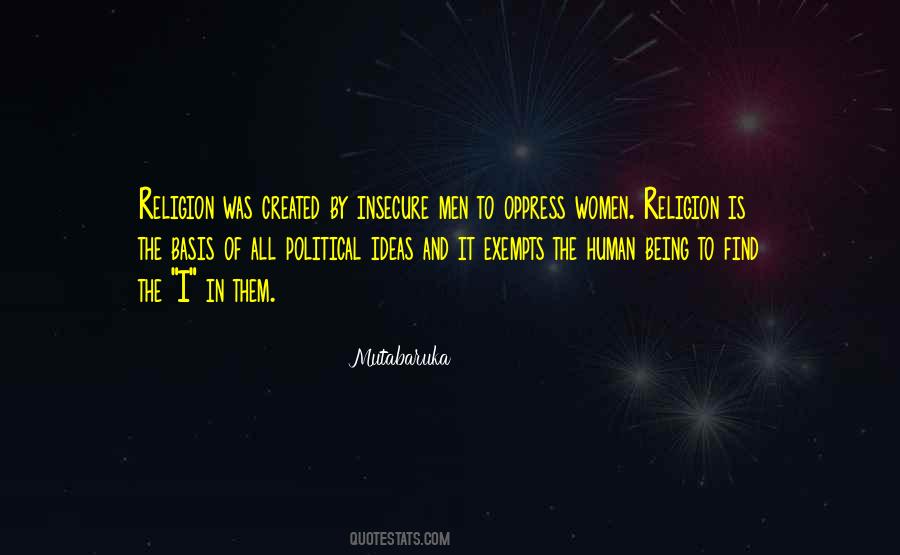 Religion Is Quotes #1770972