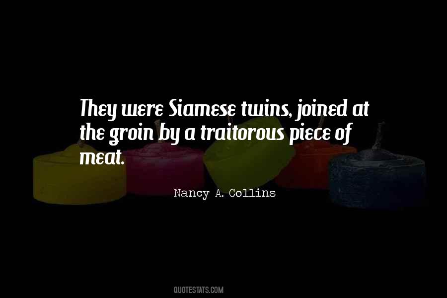 Quotes About Siamese Twins #1679460