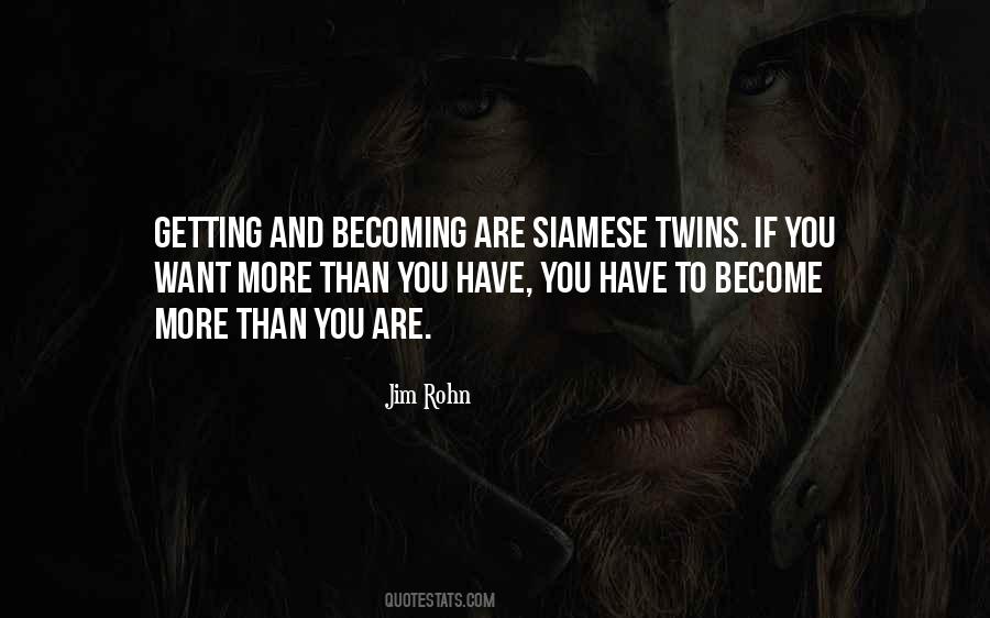 Quotes About Siamese Twins #560638