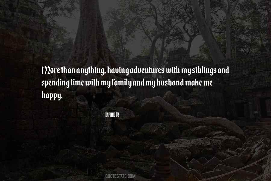 Quotes About Spending Time With You #101343