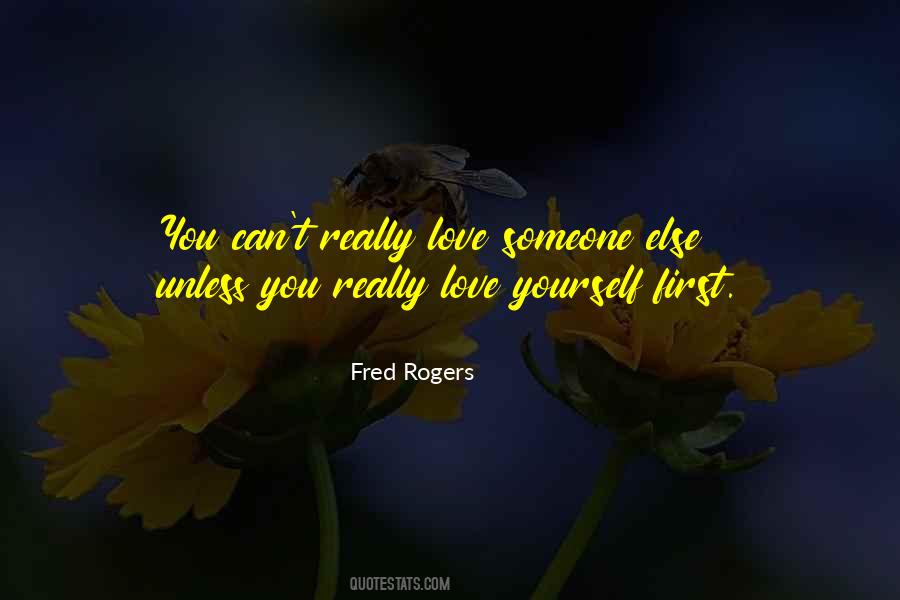 Quotes About First Love Yourself #884871