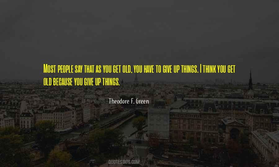 Most Things People Say Quotes #1042559