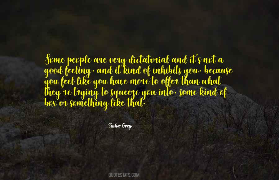 Quotes About Feeling Not Good #14614