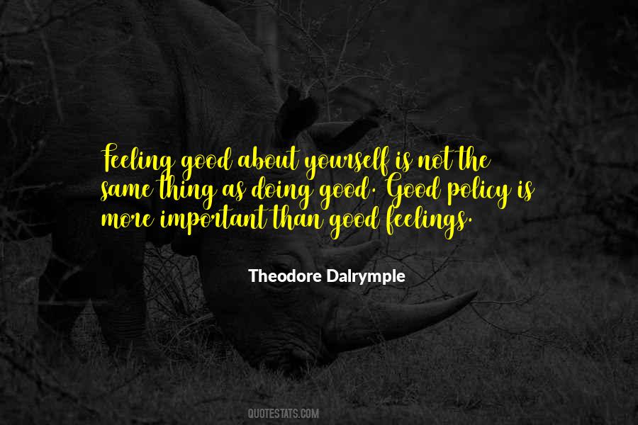 Quotes About Feeling Not Good #311678
