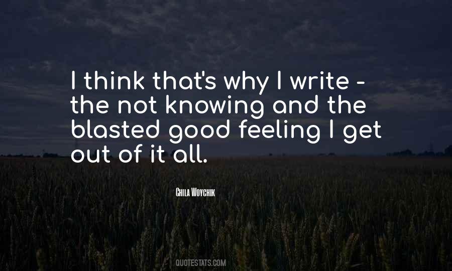 Quotes About Feeling Not Good #381115