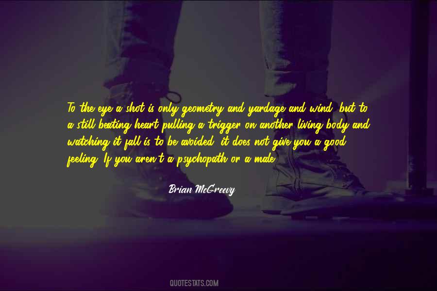Quotes About Feeling Not Good #67792