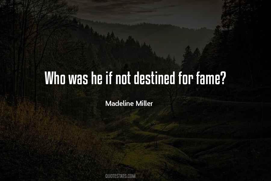 Quotes About Not Destined #321194