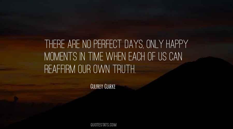 Quotes About Perfect Days #1068319