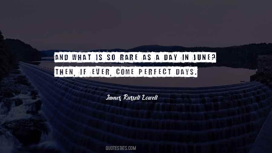 Quotes About Perfect Days #1247771