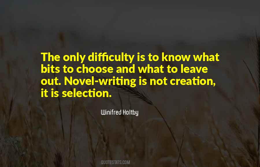 Quotes About Difficulty Of Writing #1011042