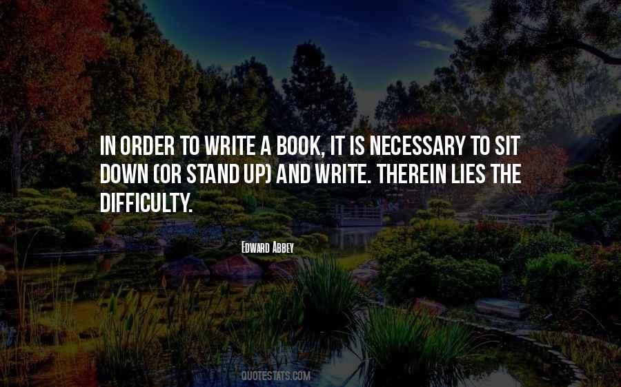 Quotes About Difficulty Of Writing #744023