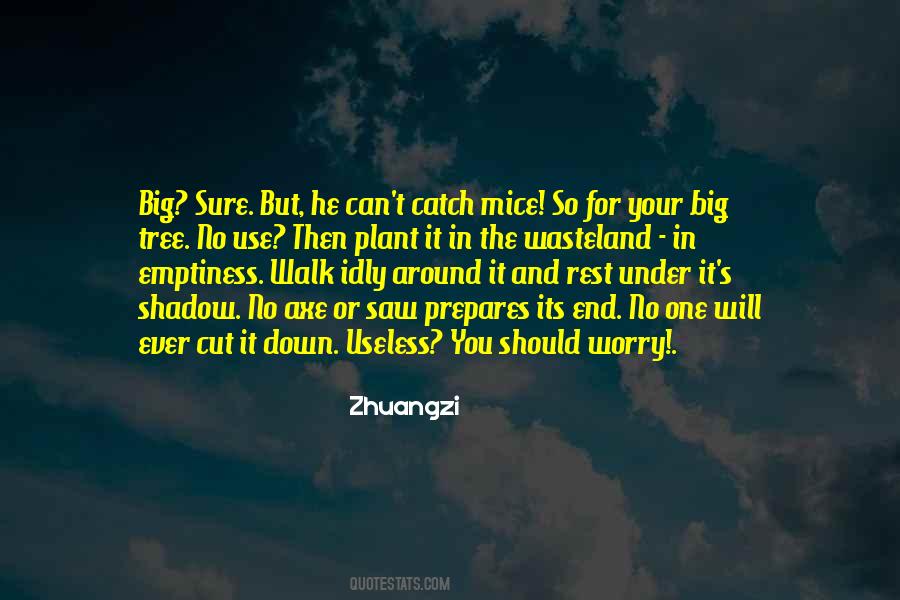 Quotes About Big Tree #1122539