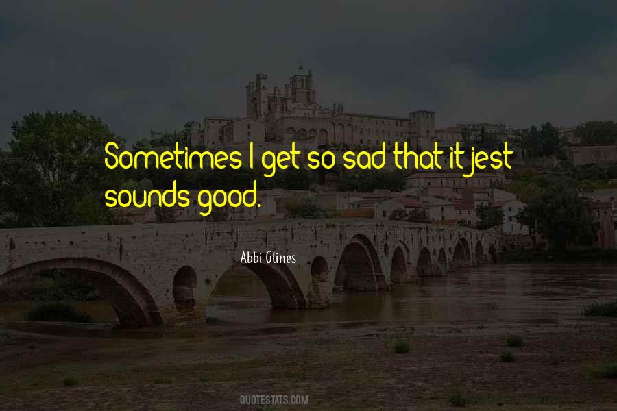 Quotes About Sad Happiness #1089575