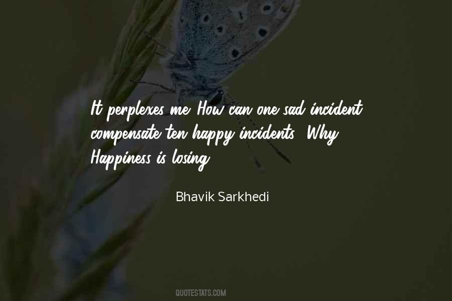 Quotes About Sad Happiness #1275492