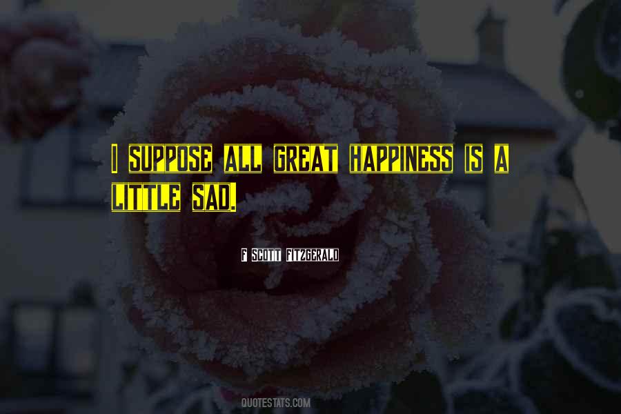 Quotes About Sad Happiness #1278435