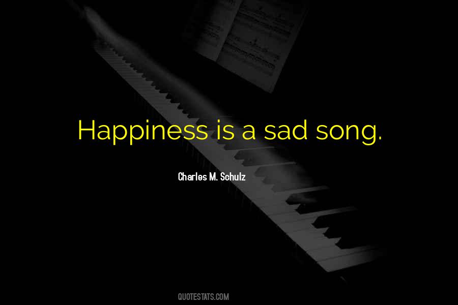 Quotes About Sad Happiness #1351275