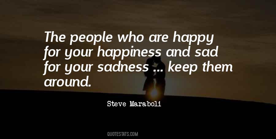 Quotes About Sad Happiness #1484678