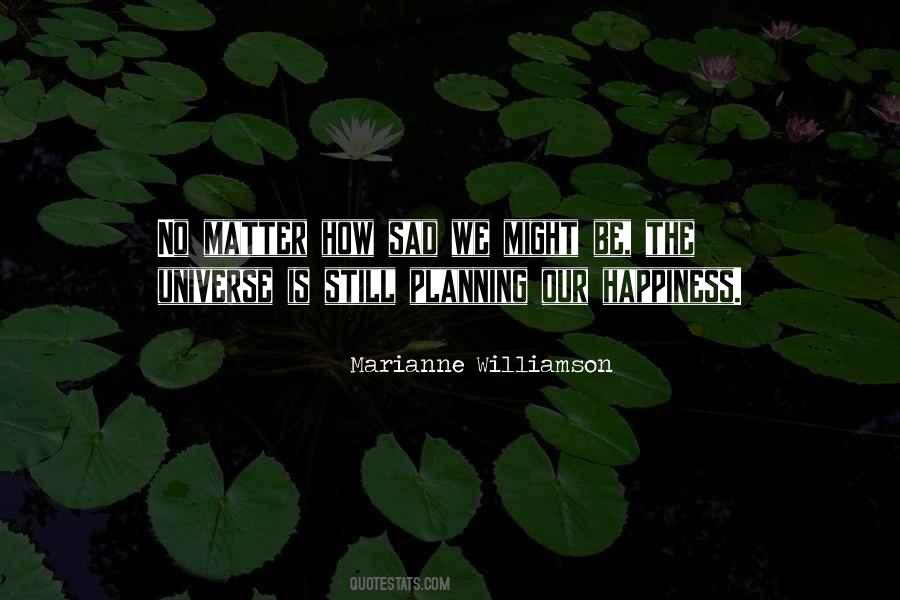 Quotes About Sad Happiness #1532196