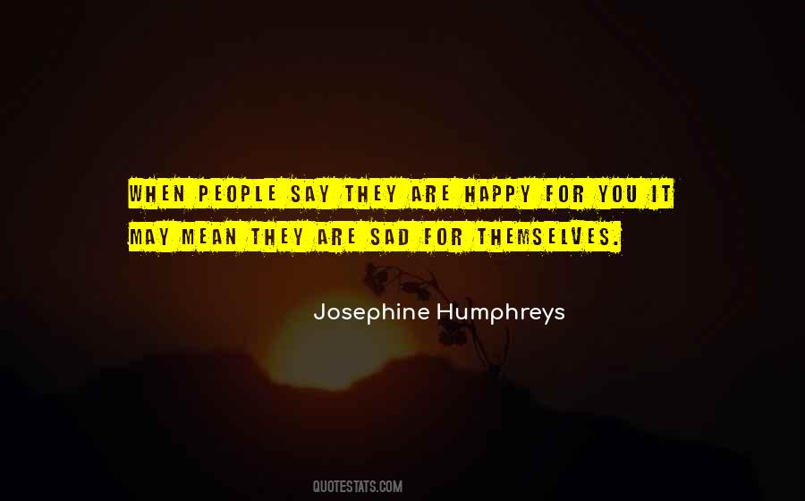 Quotes About Sad Happiness #177477