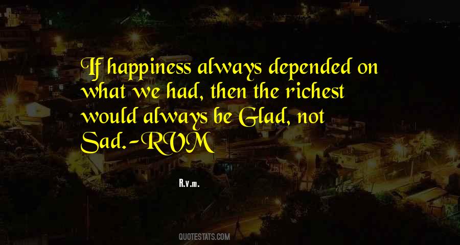 Quotes About Sad Happiness #445661