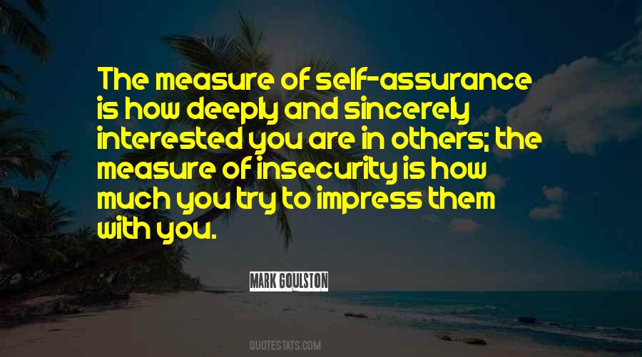 Quotes About Self Assurance #1173211