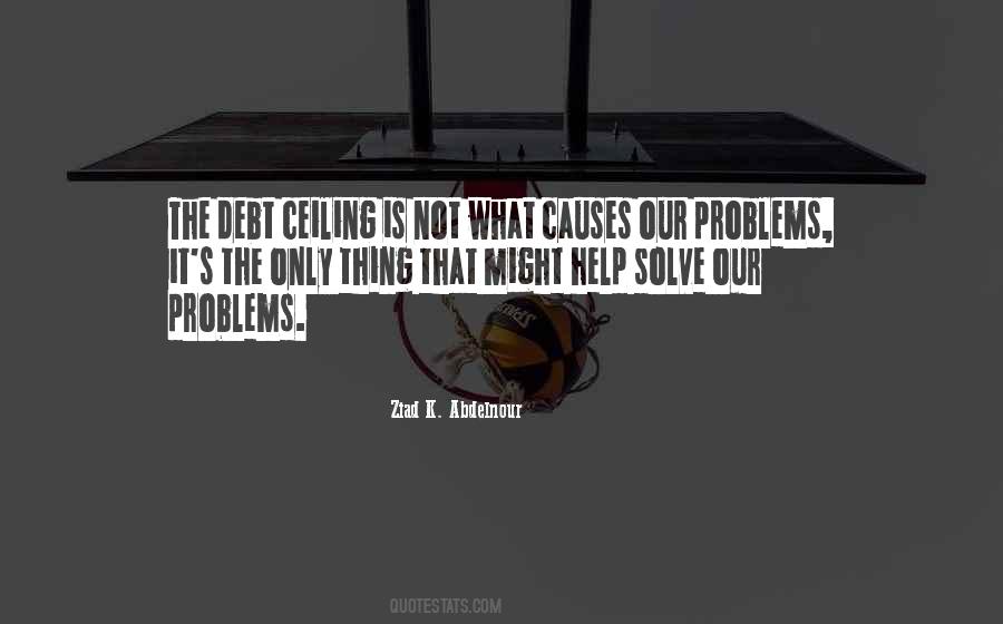 Quotes About Debt Ceiling #178113