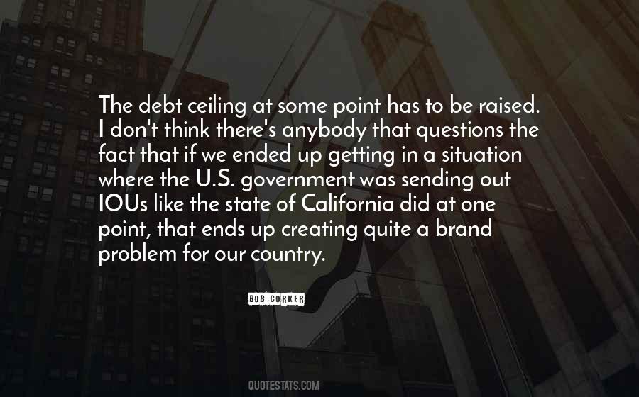 Quotes About Debt Ceiling #548207