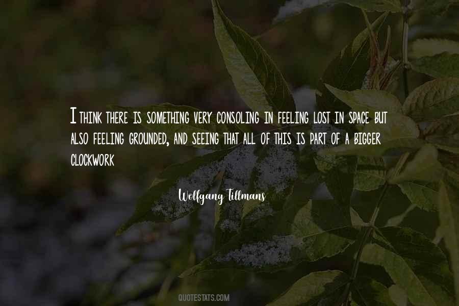 Quotes About Feeling Grounded #3137