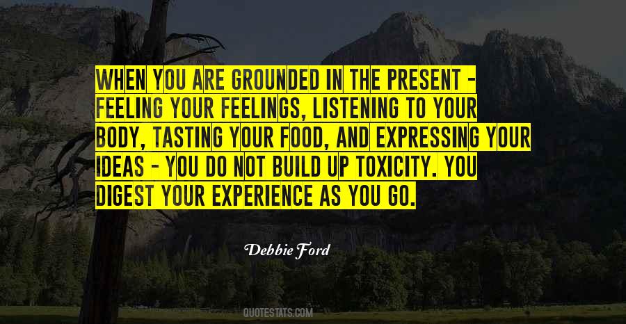 Quotes About Feeling Grounded #395216