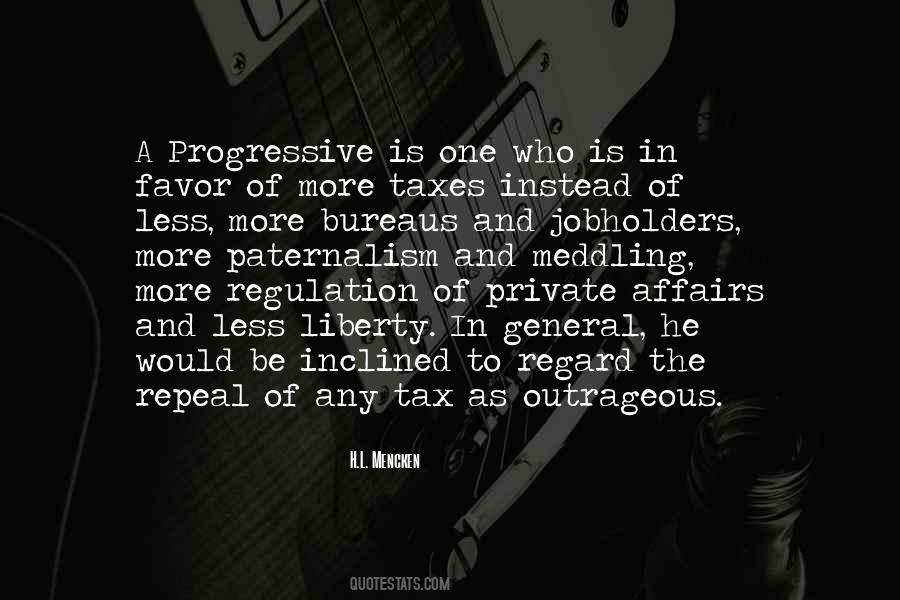 Quotes About Progressive Tax #1708135